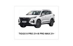 TIGGO 8 PRO 21>/8 PRO MAX 21>