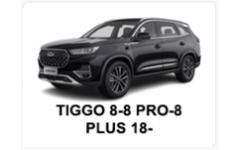 TIGGO 8-8 PRO-8 PLUS 18>